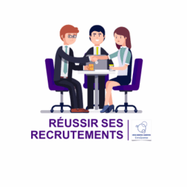 réussir ses recrutements